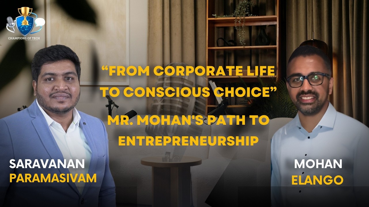 From Corporate Life to Conscious Choice | Mr.Mohan Elango's (MD,Mahaaya UK) Path to Entrepreneurship