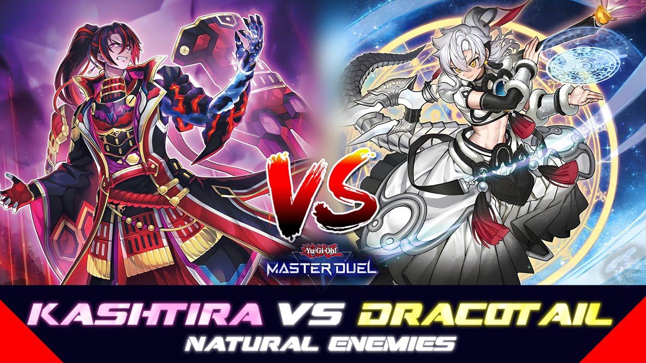 KASHTIRA vs DRACOTAIL - CLASH‼️  [Yu-Gi-Oh! Master Duel]​