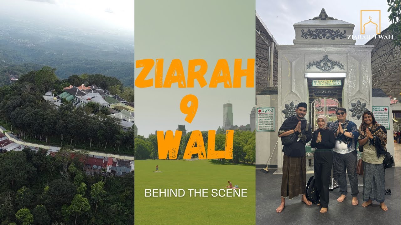 [ZIARAH 9 WALI] BEHIND THE SCENE - PERJALANAN WALISONGO