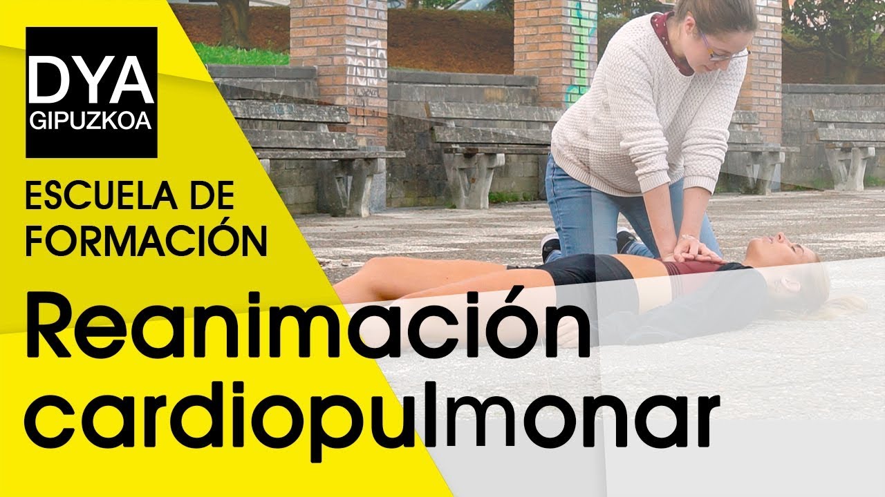RCP (Reanimación cardiopulmonar) básica - Escuela de Formación DYA Gipuzkoa