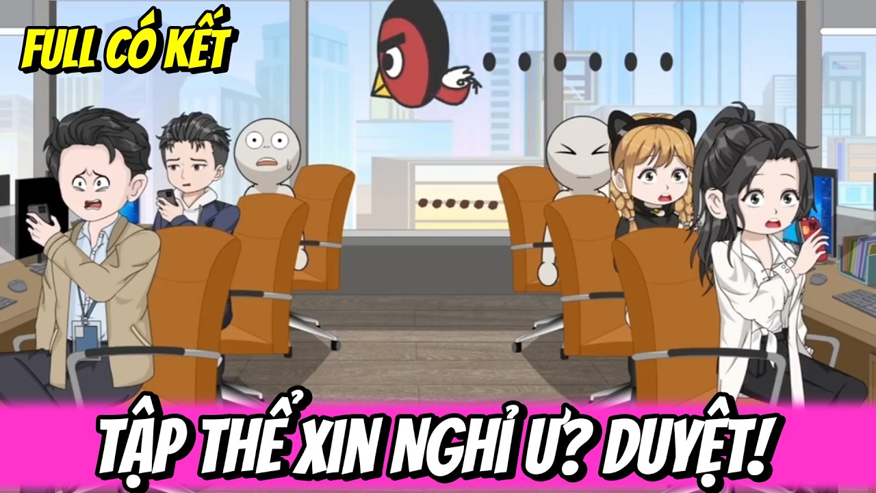 Full | Tập Thể Xin Nghỉ Ư? Duyệt! | Trung Review