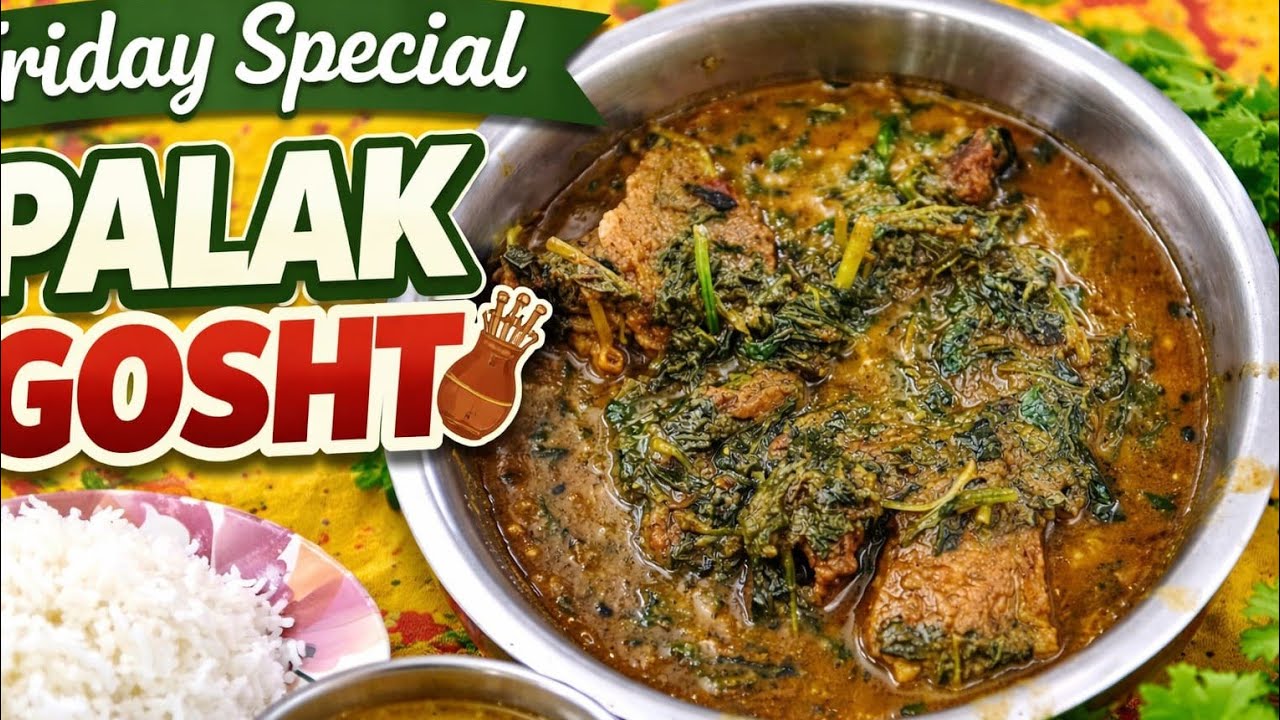 Aaj Friday Special Palak gosht | Dhaba Style Recipe ✨ | Healthy & Tasty Desi Recipe 