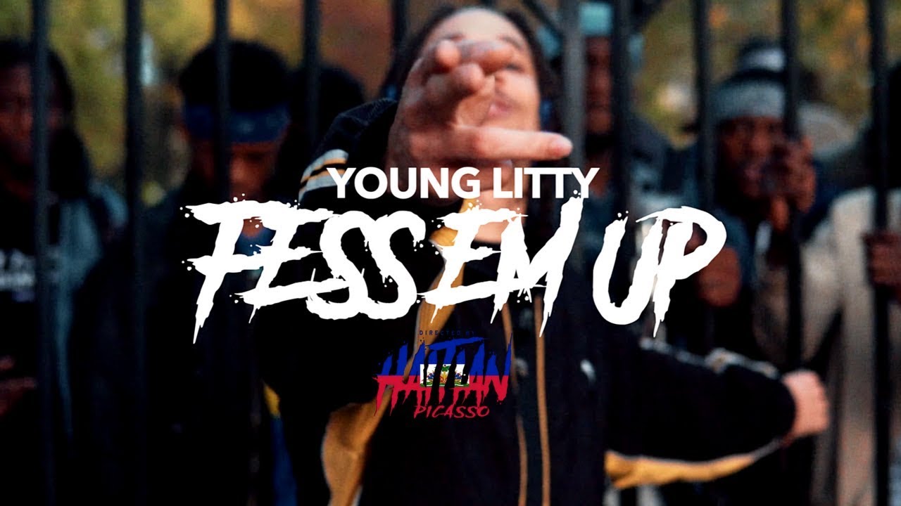 Young Litty -  Fess Em Up | Directed By @HaitianPicasso