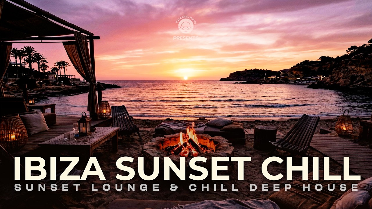 Ibiza Sunset Chill | Luxury Beach Lounge & Deep House | Mediterranean Vibes