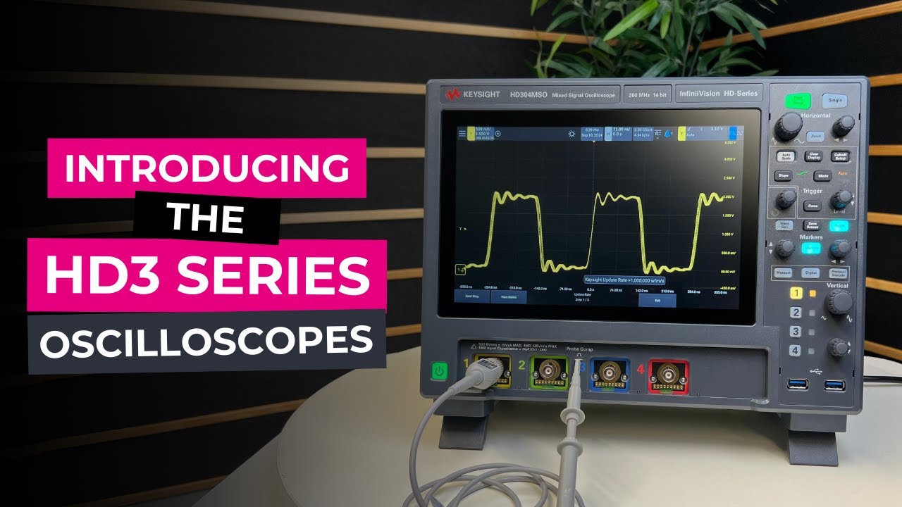 Introducing the Keysight InfiniiVision HD3 Series Oscilloscopes
