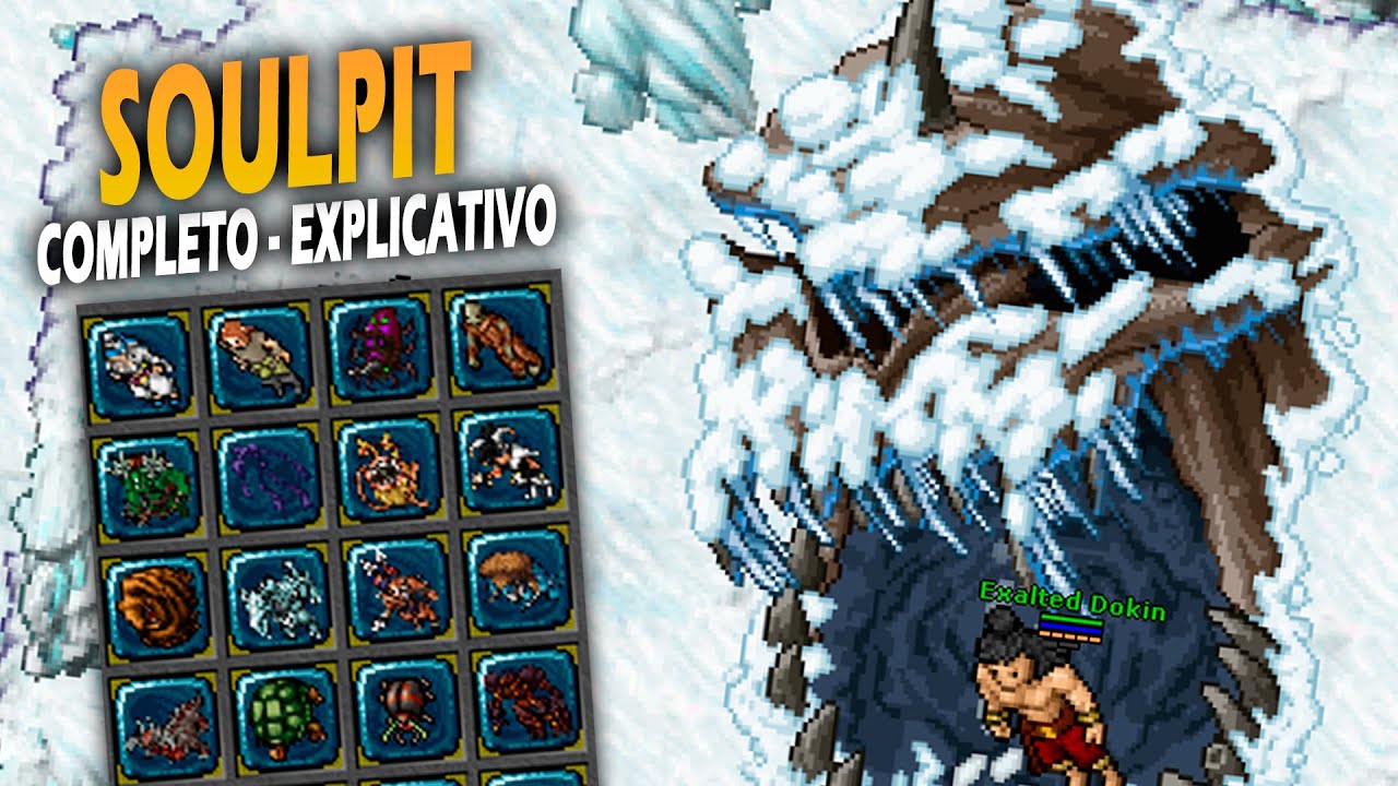 [TIBIA] - SOULPIT E SOUL CORE | EXPLICATIVO (COMPLETO)
