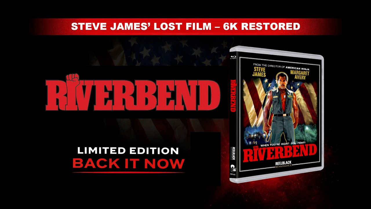 Support Riverbend 6K Restoration on Kickstarter