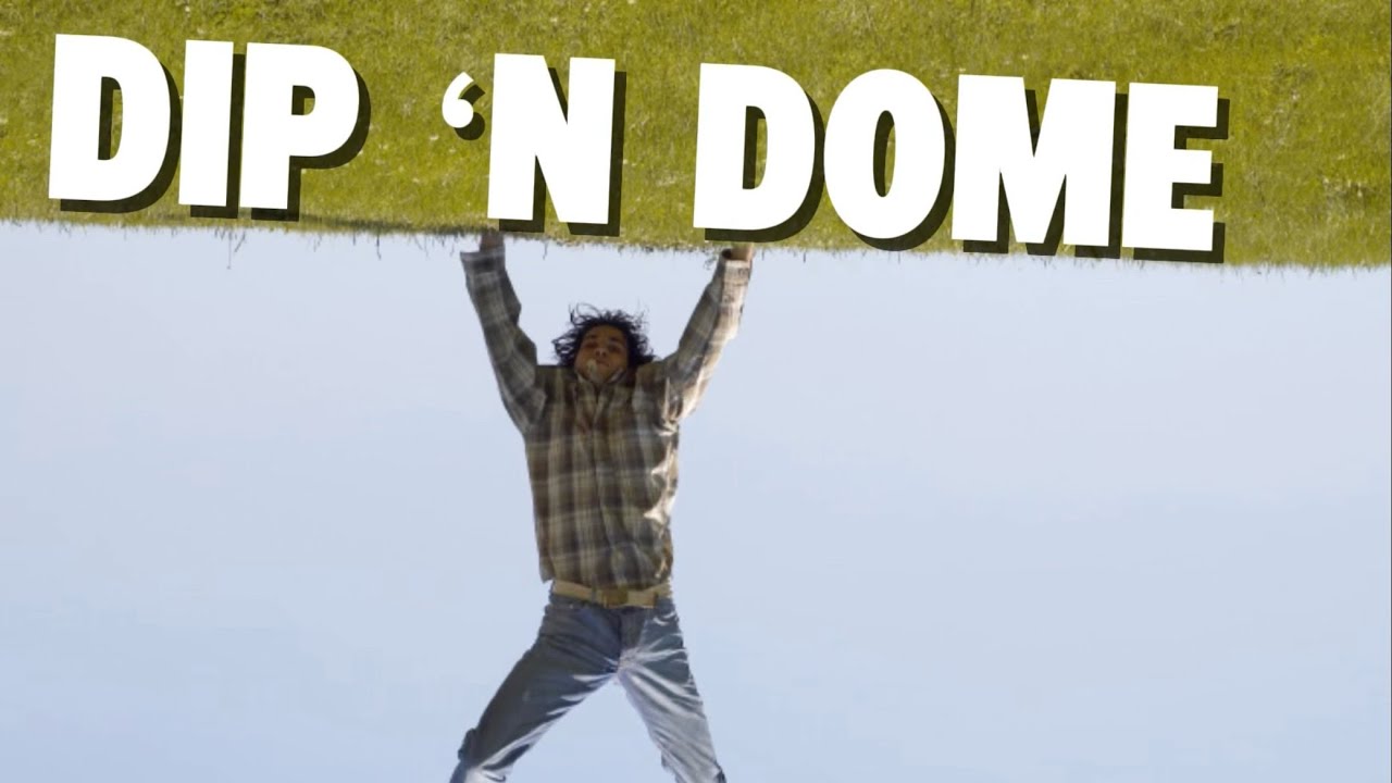 DIP 'N DOME  |  presented by Levi Gosselin
