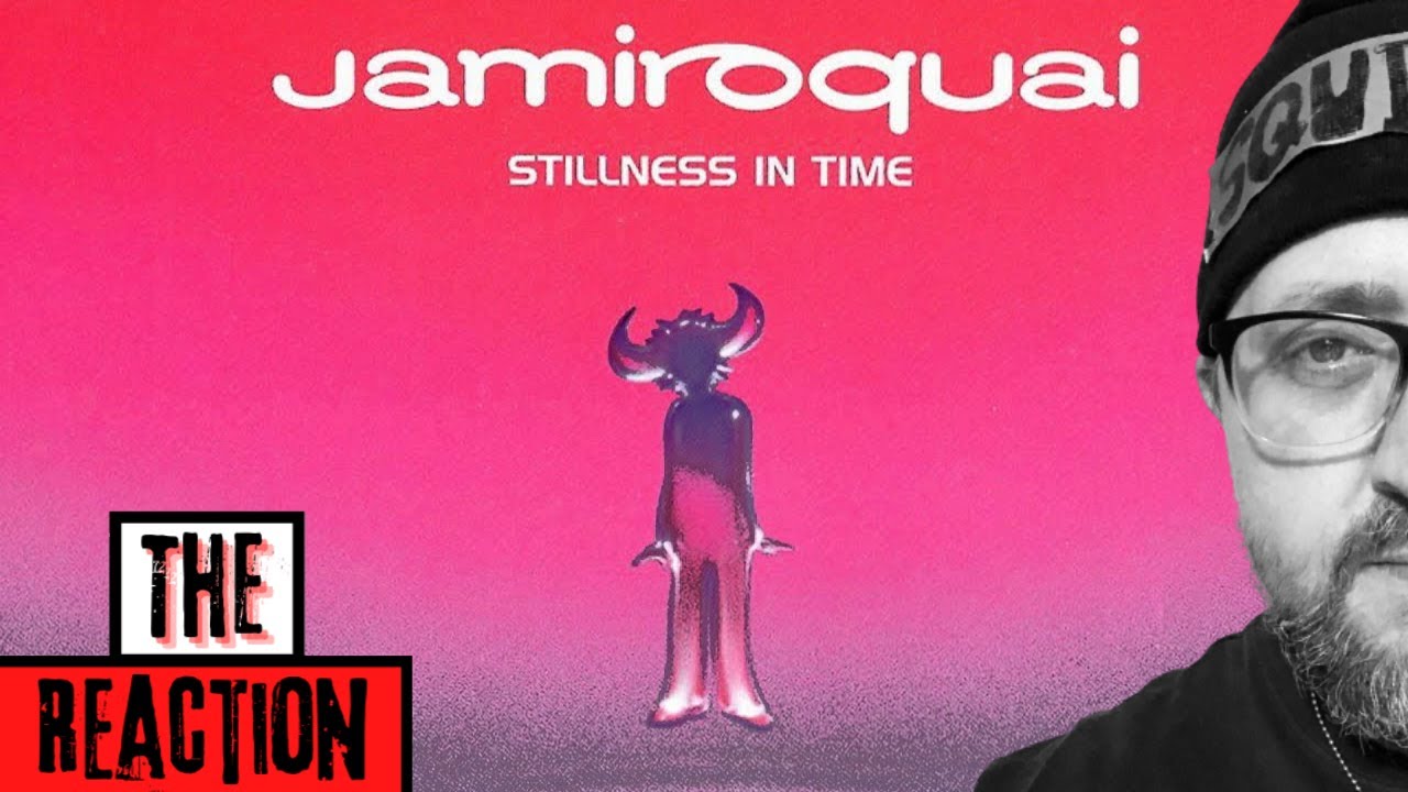 SQUIRREL Reacts to Jamiroquai - Stillness in Time