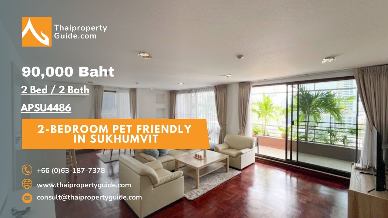 2-Bedroom Pet Friendly in Sukhumvit, Bangkok Thailand
