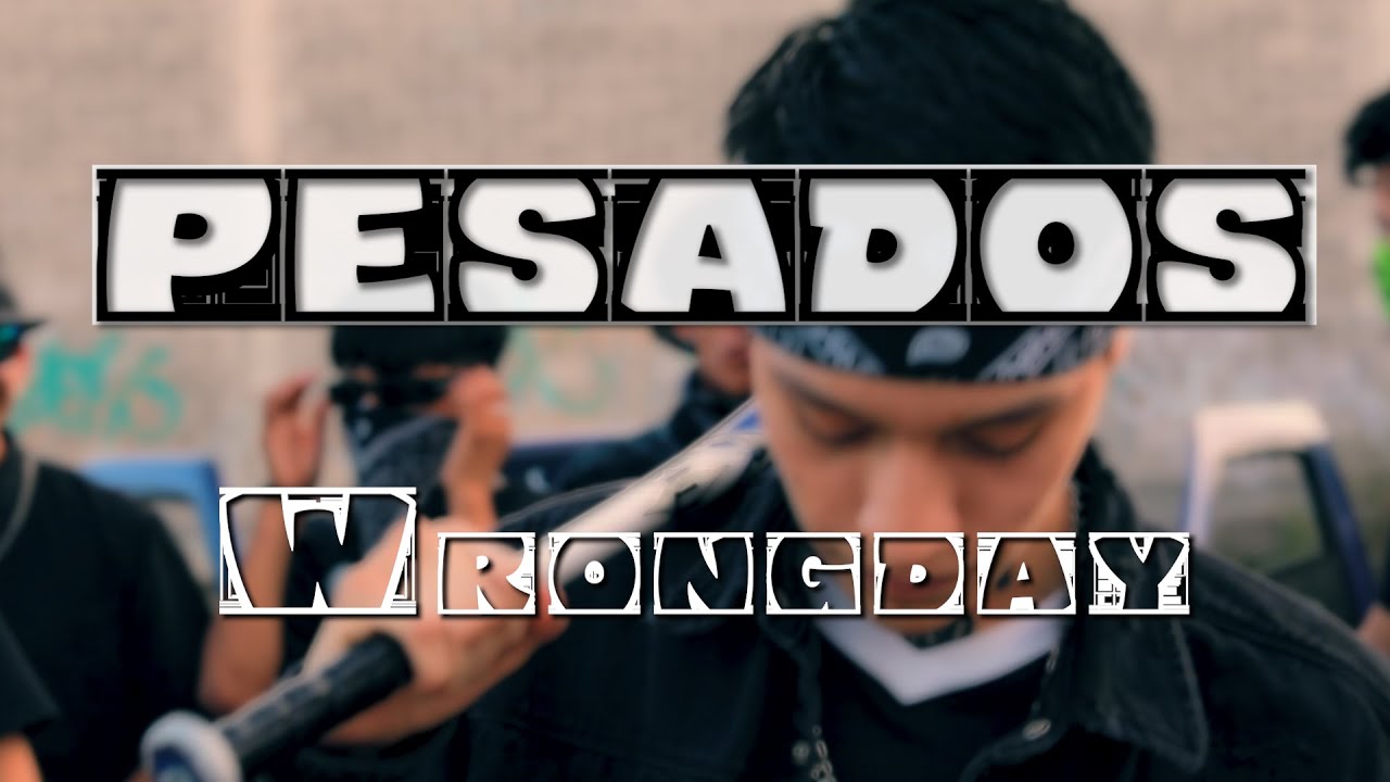 WrongDay - Pesados❄️(Video Oficial) @EdFilms📸 #MH #TeamKosakoJrz #diablomx #LowForLife #EdFilms