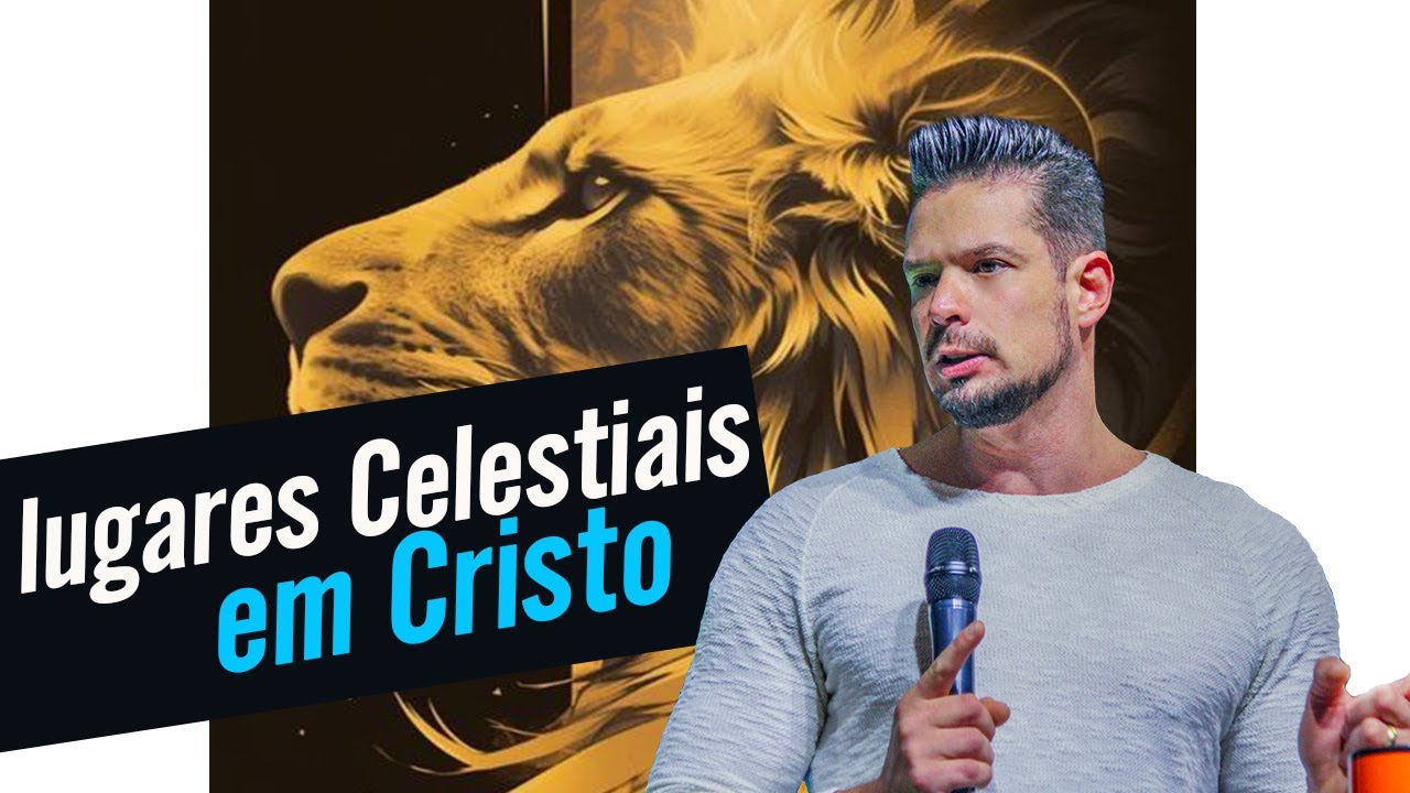 lugares Celestiais em Cristo - PR Fabiano Faia