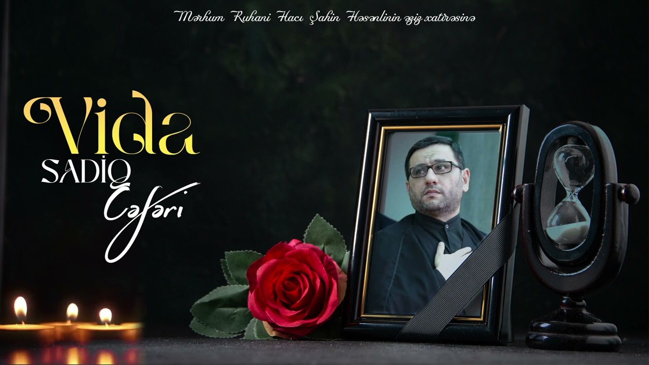 Sadiq Cəfəri | Vida - Ata həsrəti (2024)