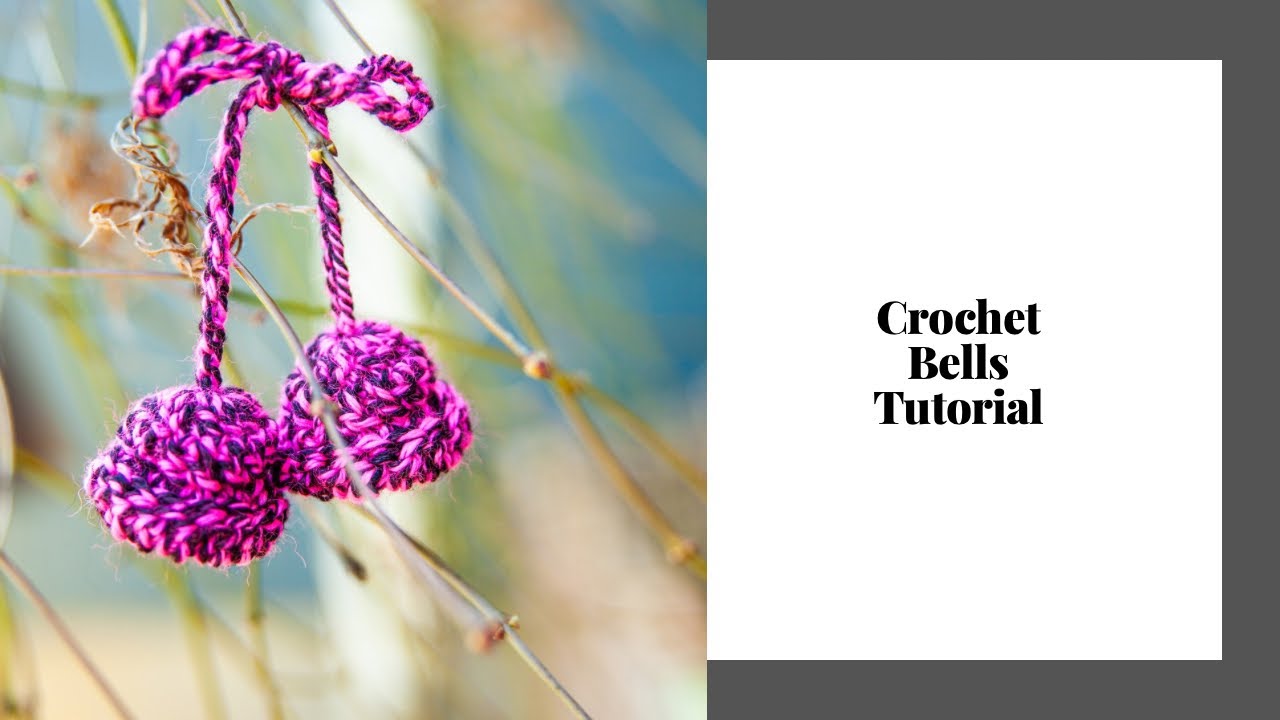 Crocheted Bells Tutorial