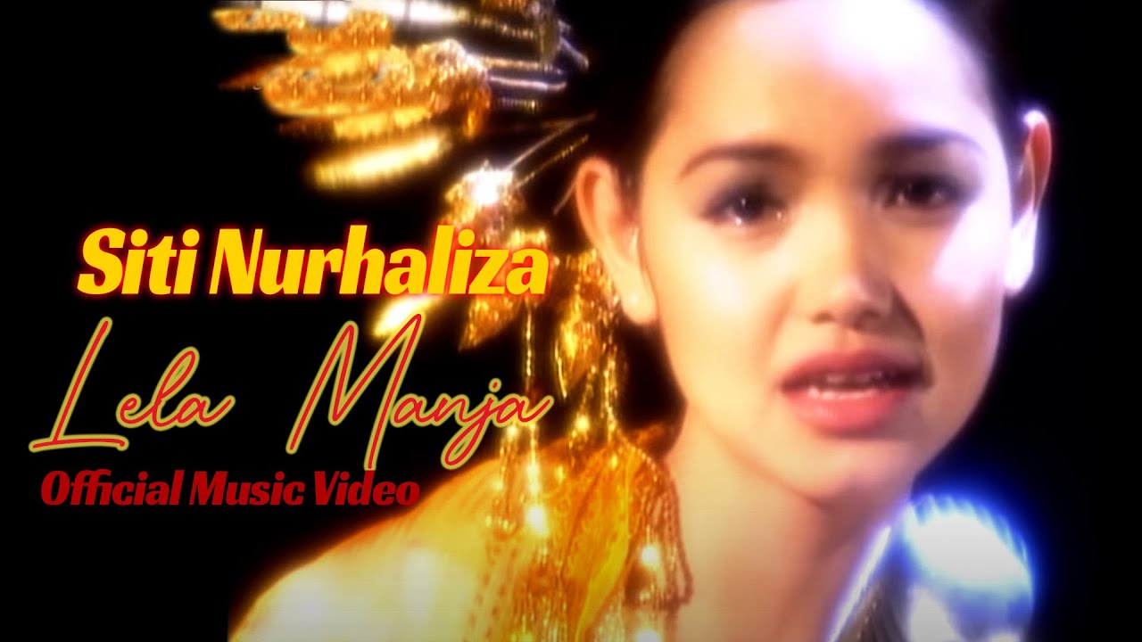 Siti Nurhaliza - Lela Manja (Official Music Video)