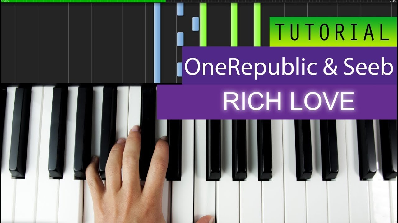 OneRepublic Seeb - Rich Love | Piano Tutorial | How To Play