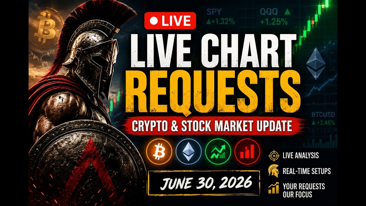 LIVE CHART REQUESTS 📈 Crypto & Stock Market Update (June 30, 2026)