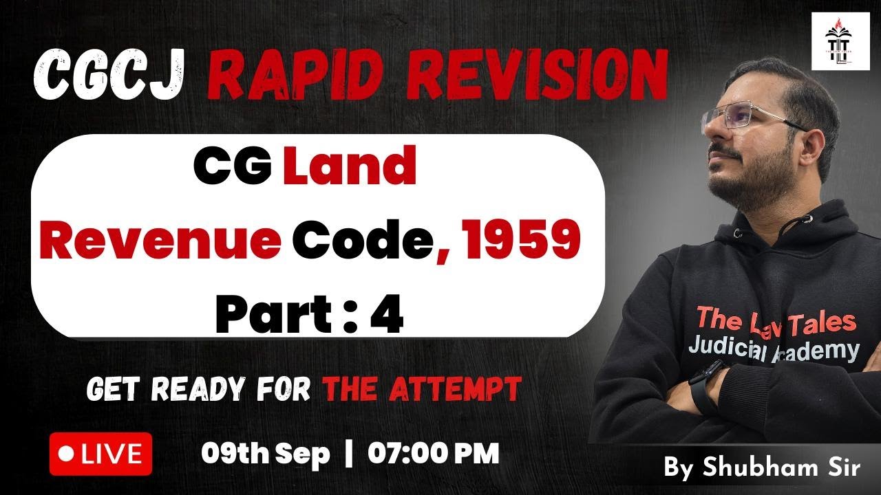 Chhattisgarh Land Revenue Code 1959 Final Part 4 | CG Rapid Revision | Shubham Sir