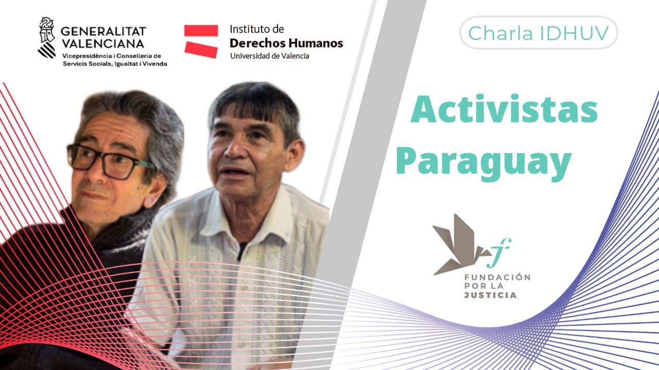 Taller con activistas paraguayos - Instituto de Derechos Humanos de la Universidad de Valencia