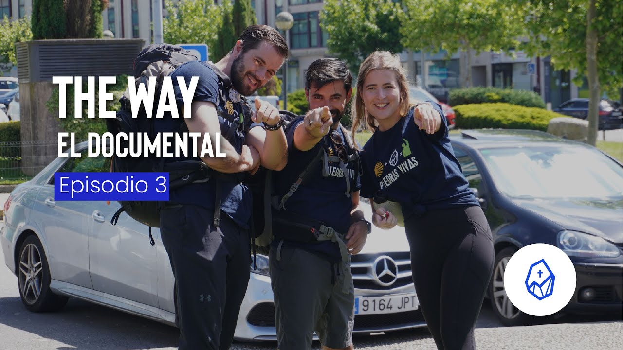 Documental THE WAY: Episodio 3