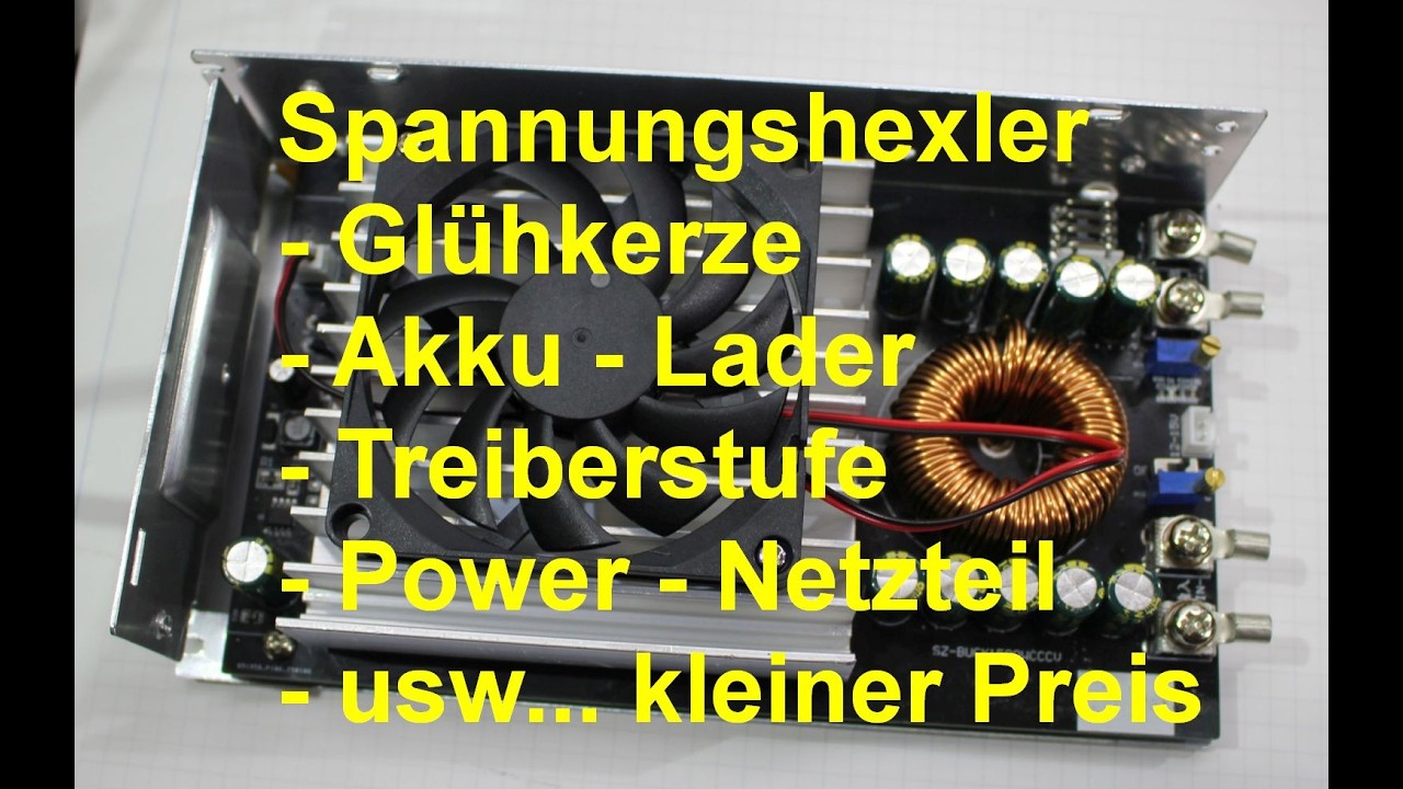 DC-DC Wandler - Vorwiderstand-Glühkerze, LiFeP04 Akku laden , Power-Netzteil , LED Regelung usw…