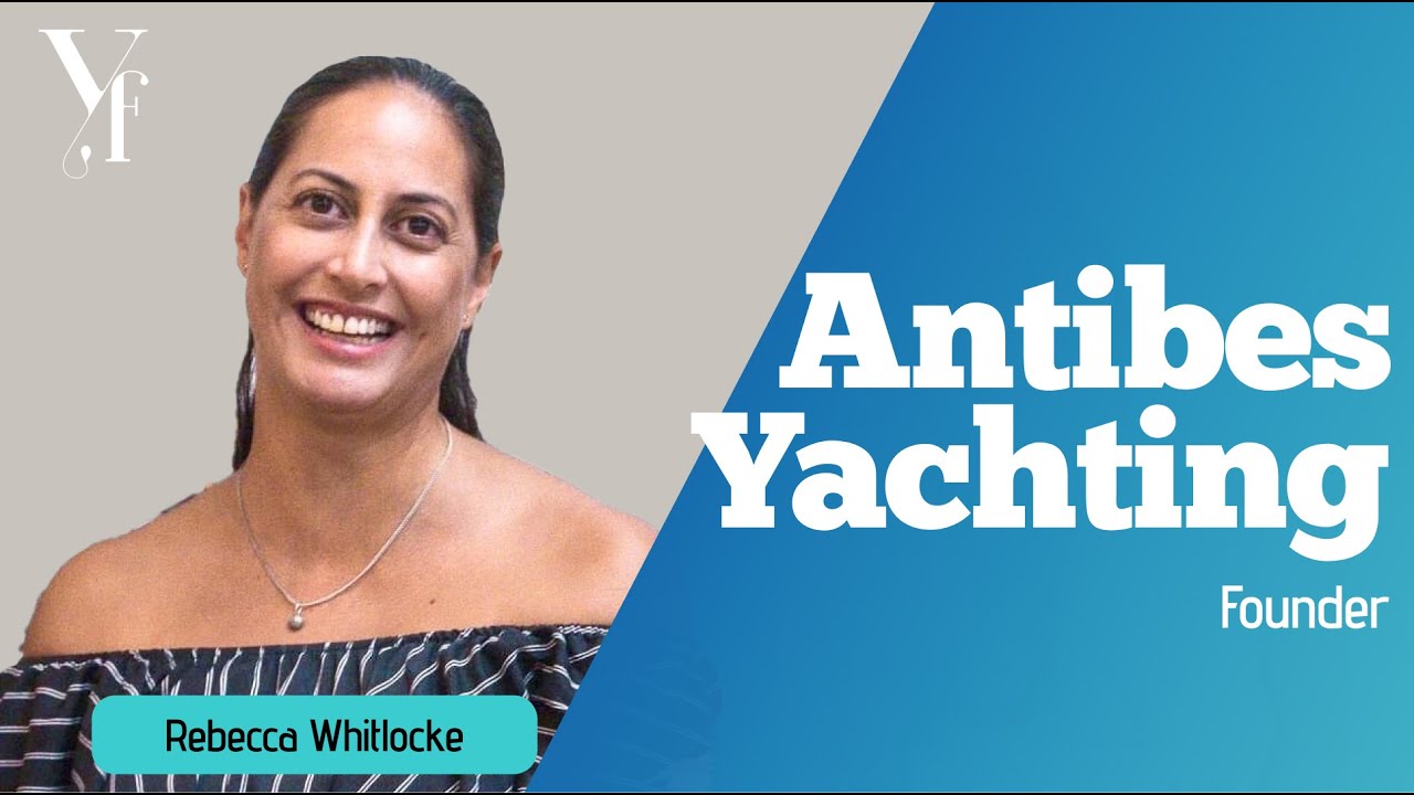Rebecca Whitlocke | Founder of Antibes Yachting