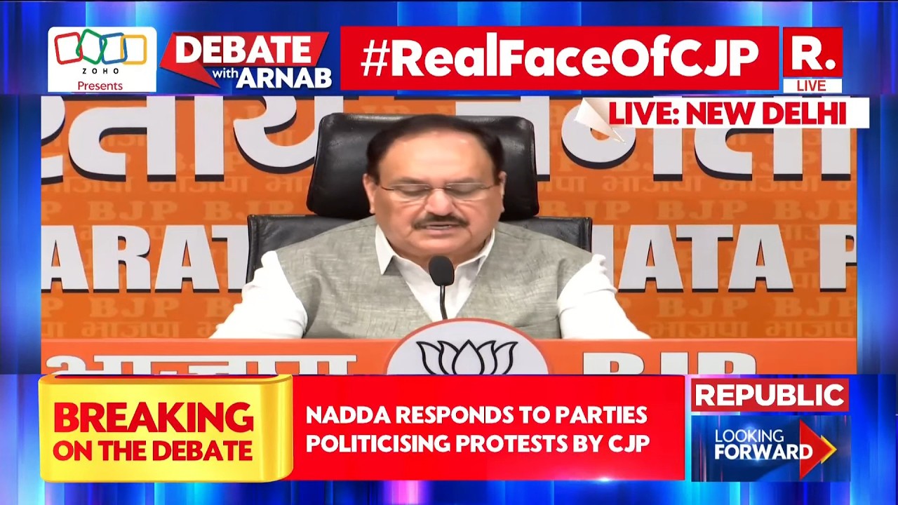 LIVE: JP Nadda Holds Press Conference On Delhi CJP Protest | LIVE Updates | CJP Protest | Congress