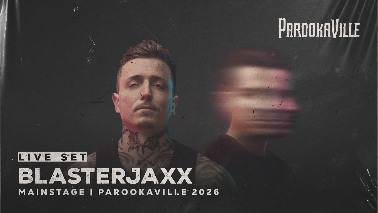PAROOKAVILLE 2026 | BLASTERJAXX