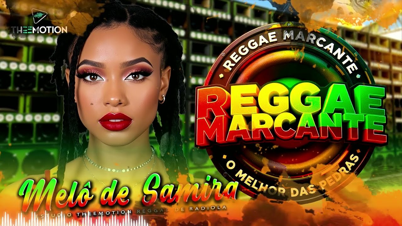 🔓MELÔ DE SAMIRA 2026 | REGGAE DO MARANHÃO | REGGAE DE RADIOLA (Theemotion)
