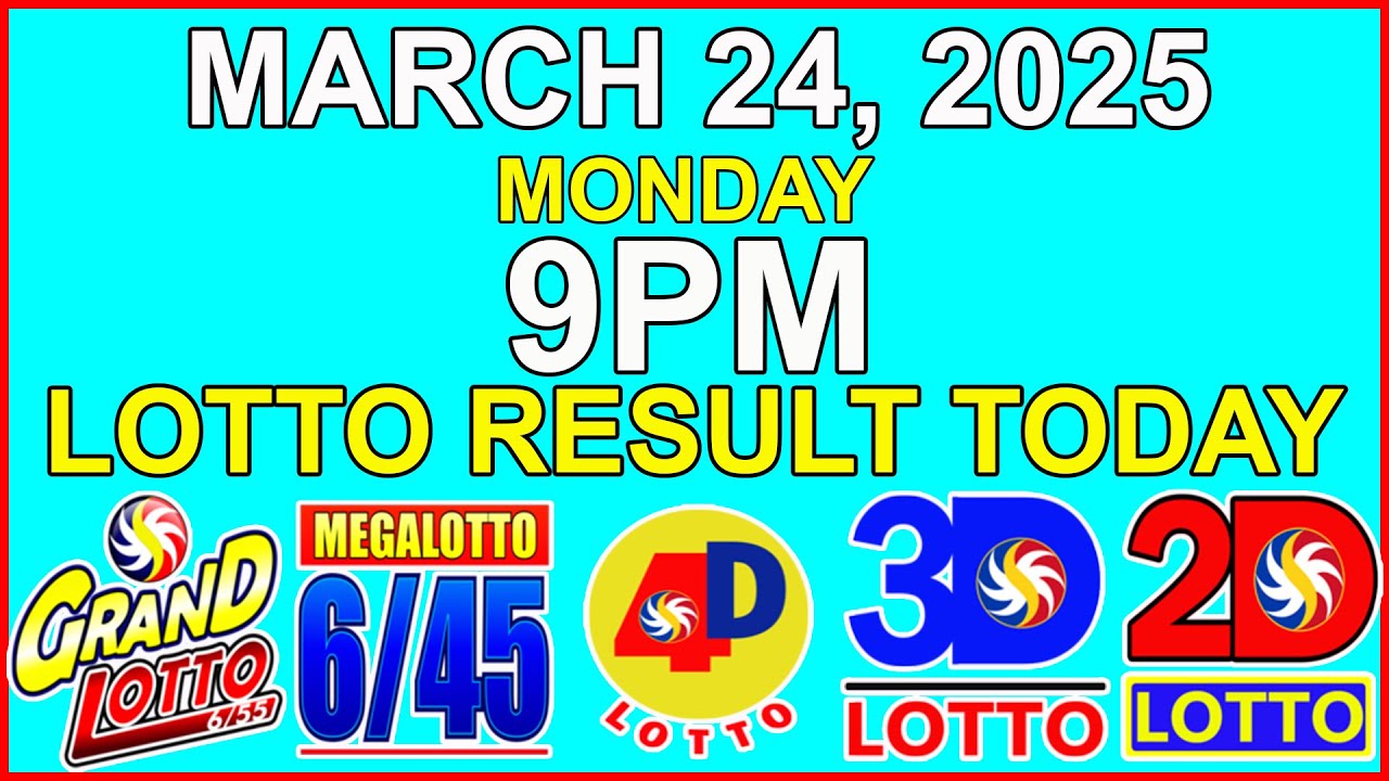 Lotto Result Today 9pm March 24 2025 PCSO