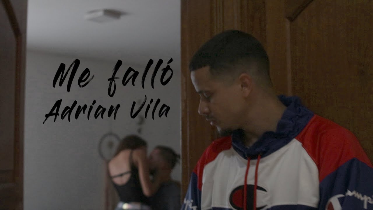 Me Fallo 💔- Adrian Vila [Official Video]