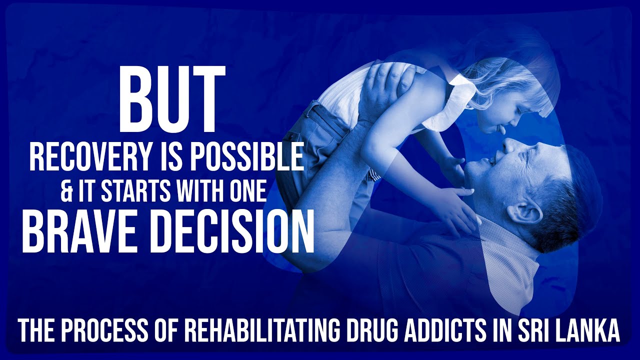 But recovery is possible And it starts with one brave decision - Rehabilitation Documentary English