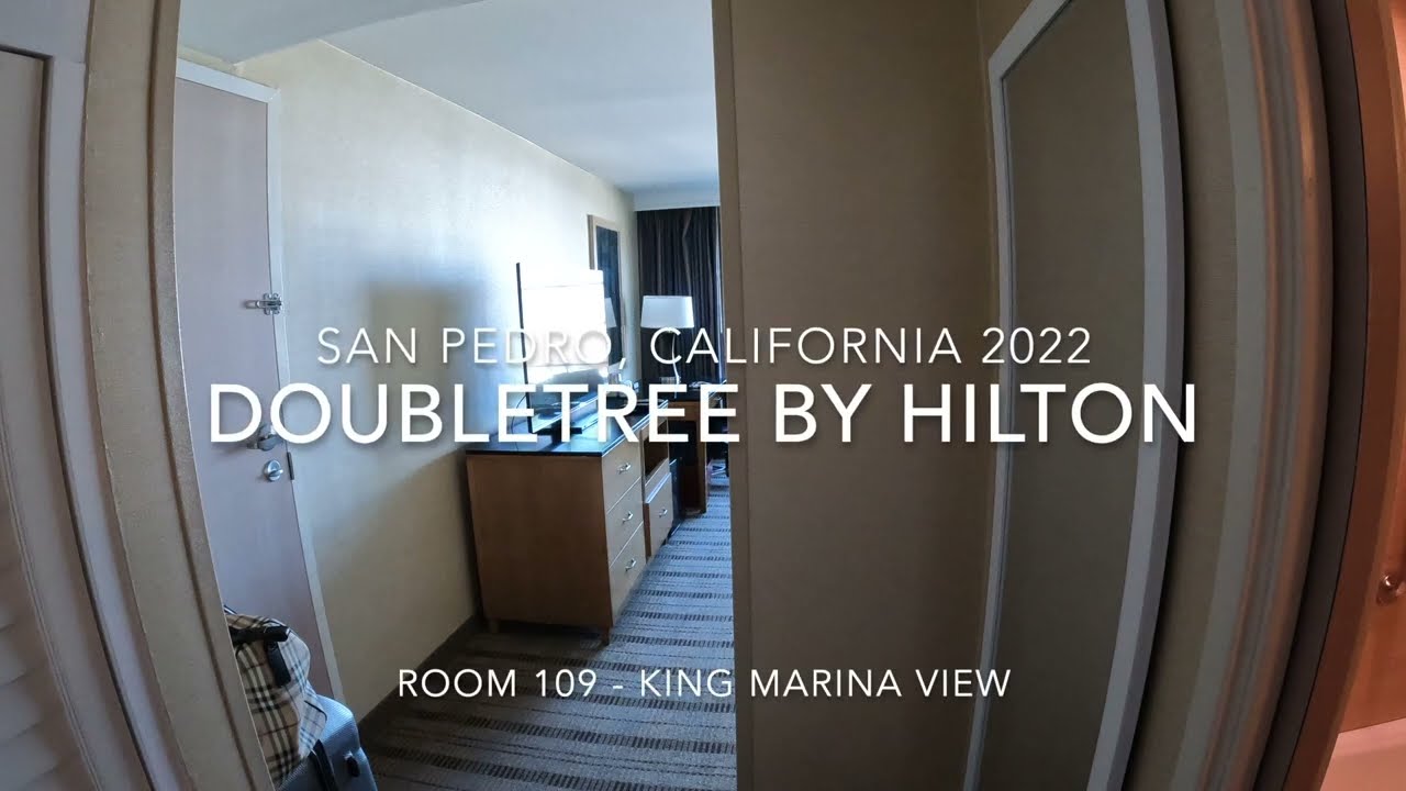 Doubletree San Pedro - King Marina View Room Tour 2022