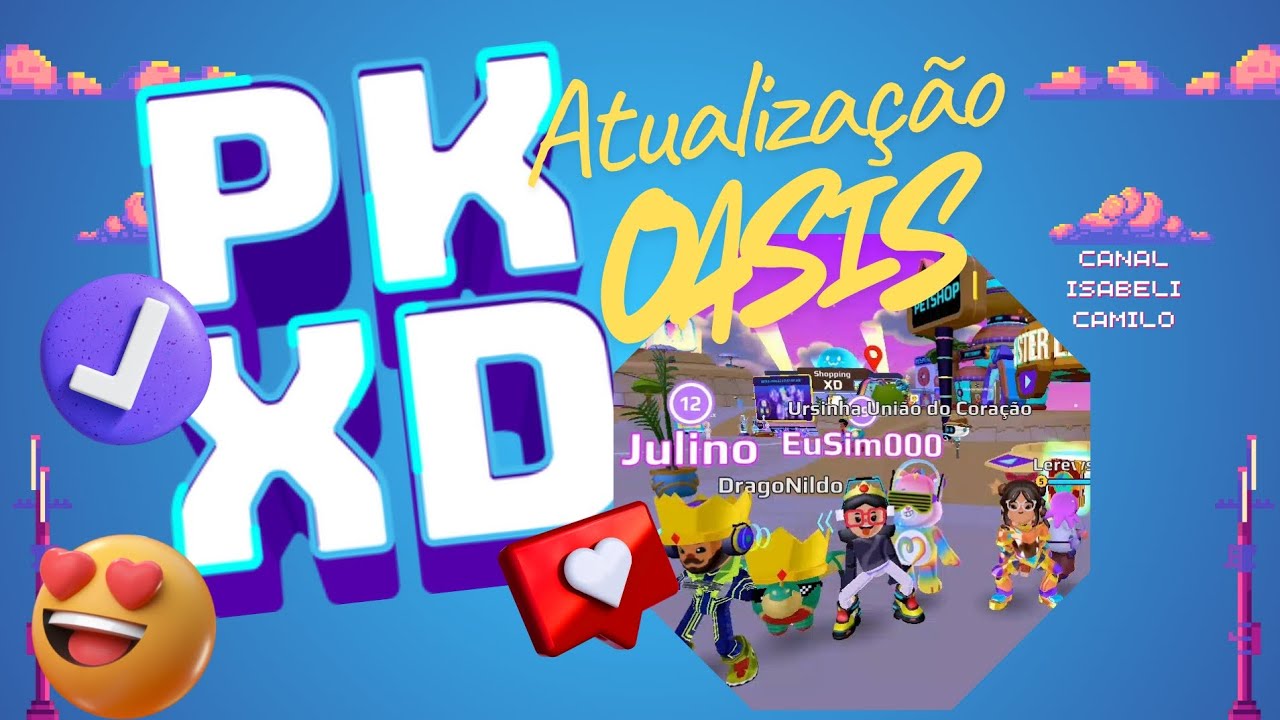 PKXD • ATUALIZAÇÃO OASIS COM PAPAI E MAMÃE