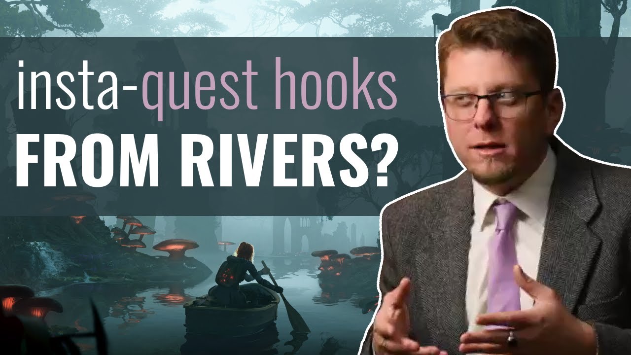 Your Fantasy Map is Already Full of Quest Hooks