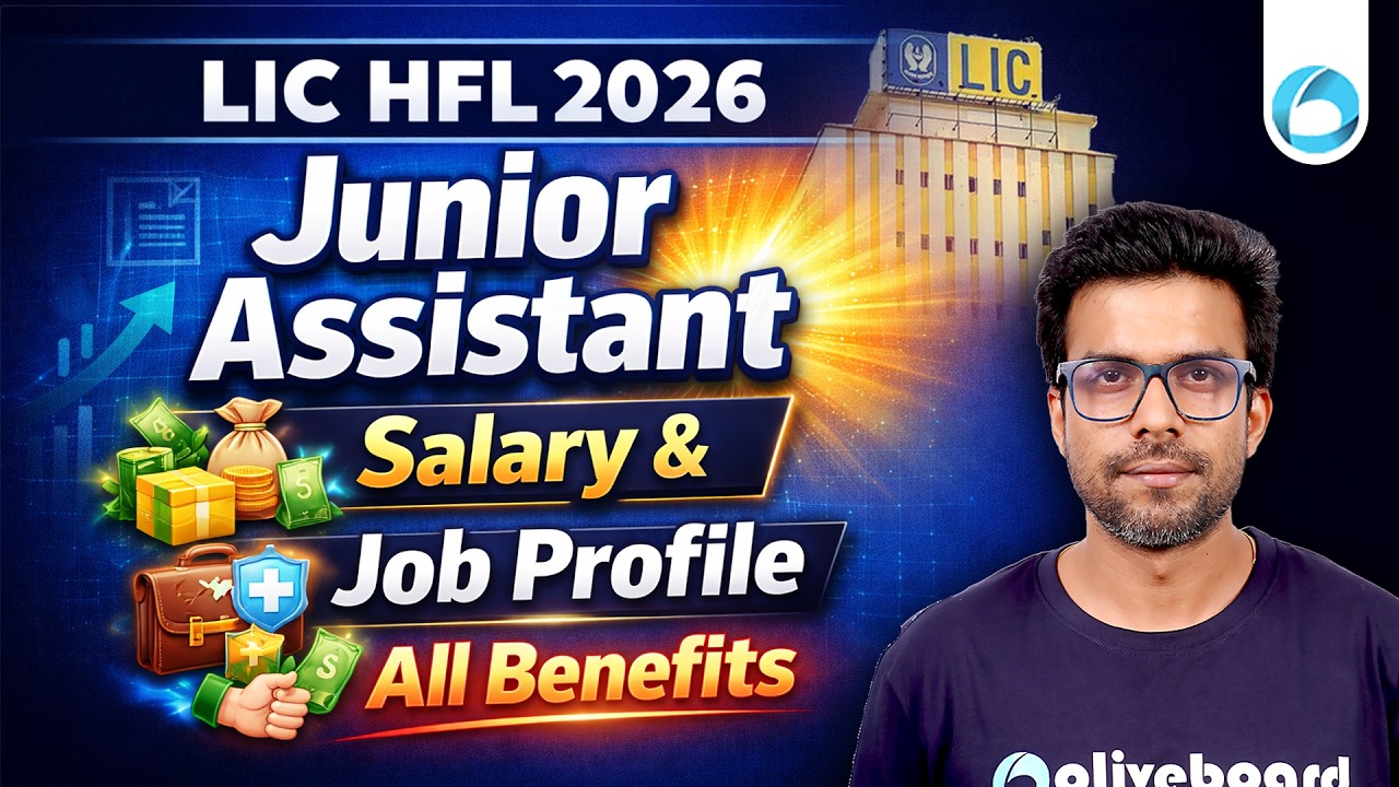 LIC HFL Junior Assistant Salary | LIC HFL Junior Assistant Job Profile | All Benefits | Oliveboard