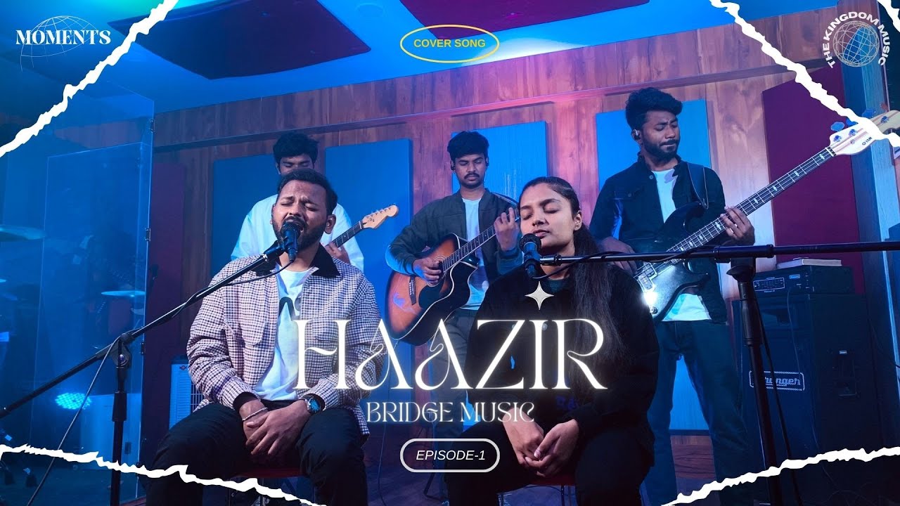 Haazir | Episode 1 | Cover Song (Bridge Music)