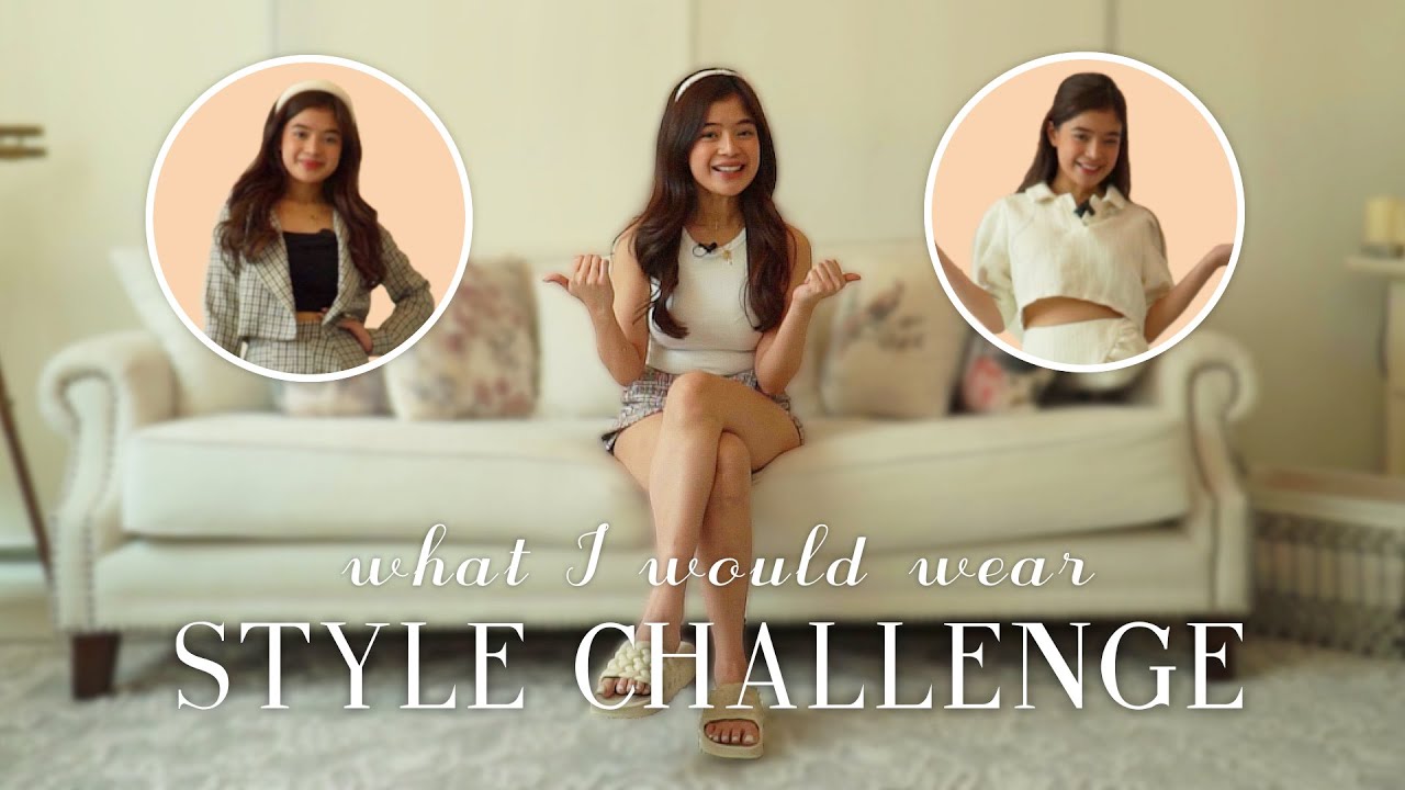 what I would wear STYLE CHALLENGE! | Xoxo, Bianca