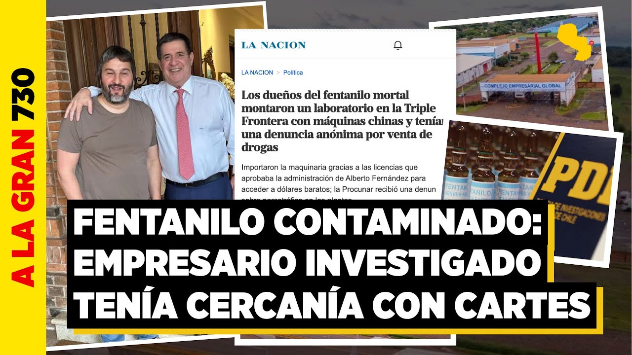 Empresarios vinculados a fentanilo contaminado en Argentina instalaron laboratorio en Paraguay