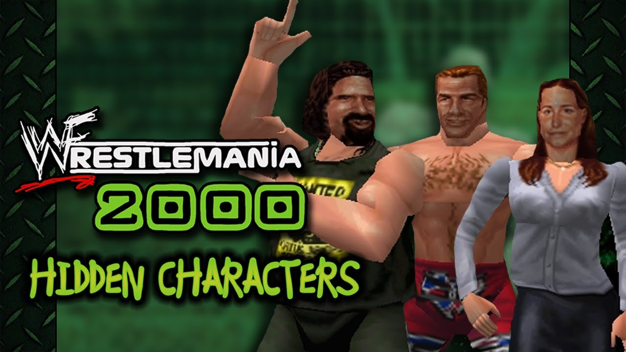 WWF WrestleMania 2000 - Hidden Characters