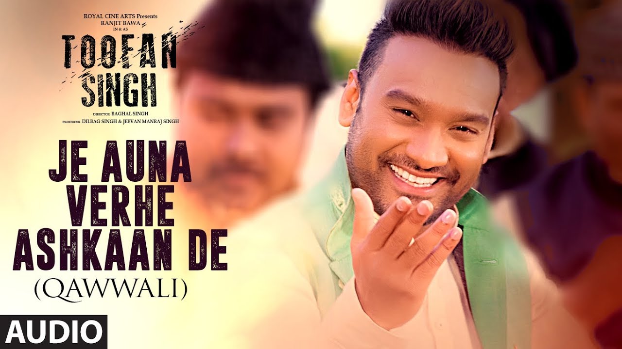 Je Auna Vehre Ashkaan De: Toofan Singh (Full Audio Song) | Ranjit Bawa | 