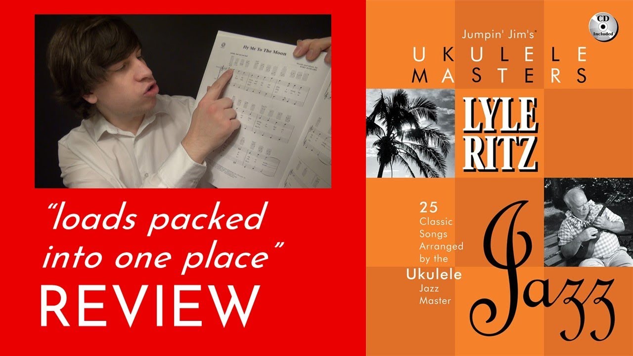 Lyle Ritz: 25 Songs Arranged for Jazz Ukulele | Book Review
