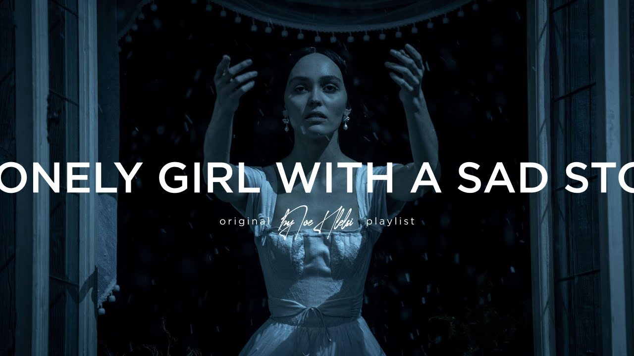 🕯 pov: you a lonely girl with a sad story — dark and calm playlist