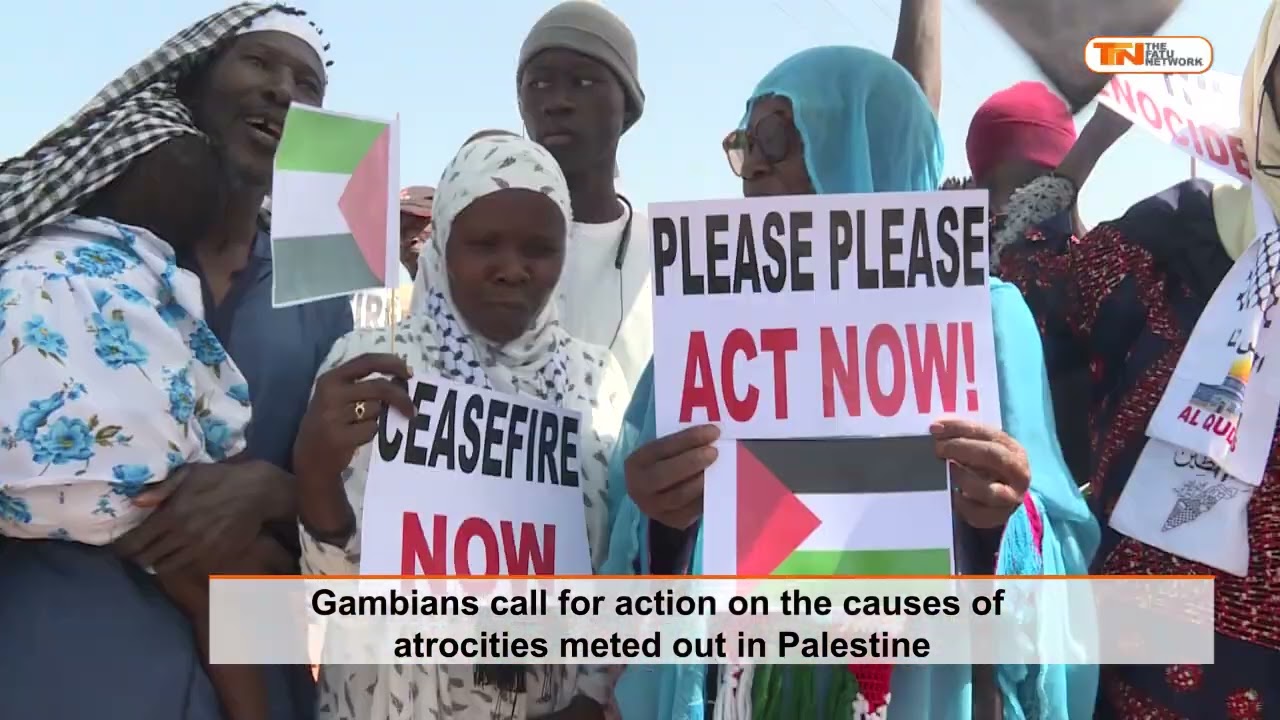 Gambians Call for Action on the Causes of Atrocities Meted out in Palestine