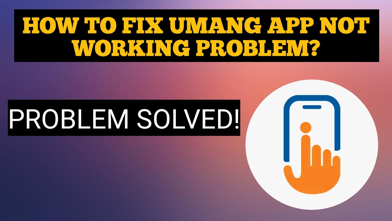 How to fix UMANG app not working problem solved