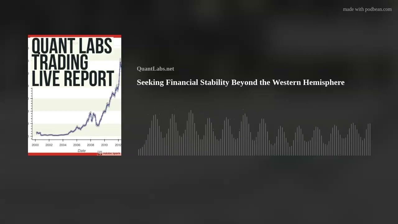 Seeking Financial Stability Beyond the Western Hemisphere