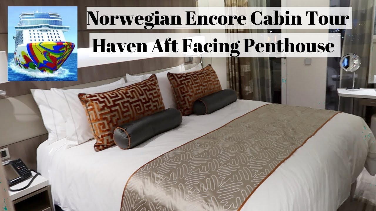 Haven Aft Penthouse with Balcony Cabin Tour on Norwegian Encore