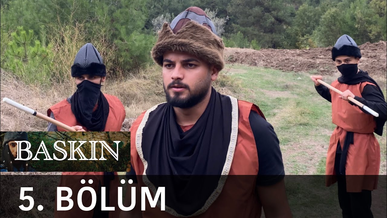 Baskın 5. Bölüm