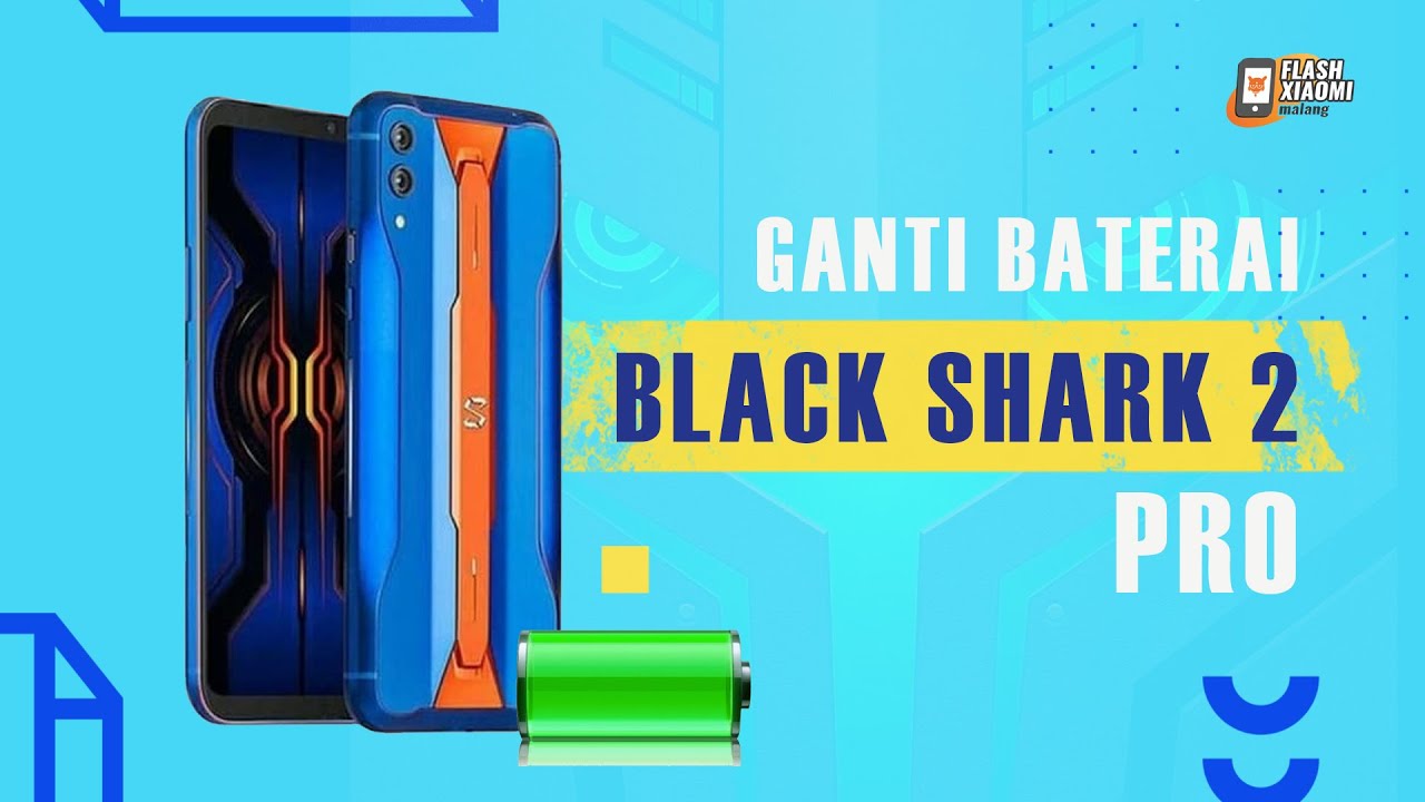 Ganti Baterai Black shark 2 Pro, Baterai Melembung!!