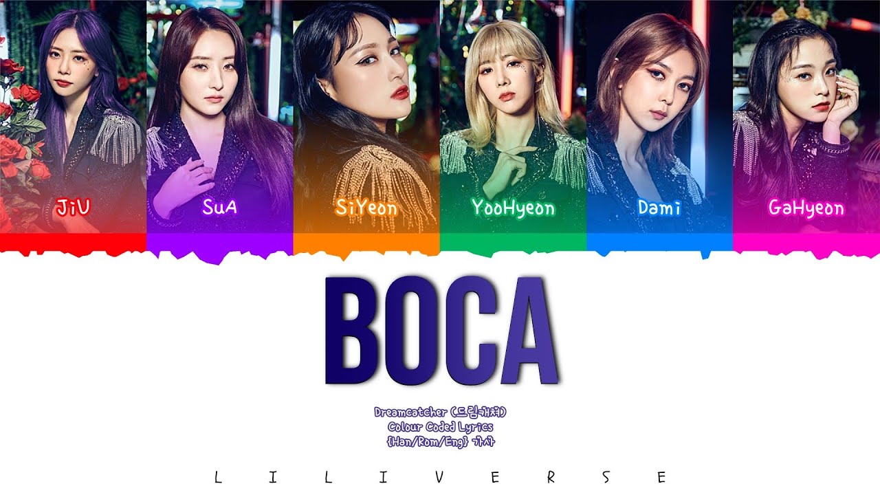 DREAMCATCHER (드림카쳐) - 'BOCA' Colour Coded Lyrics 가사